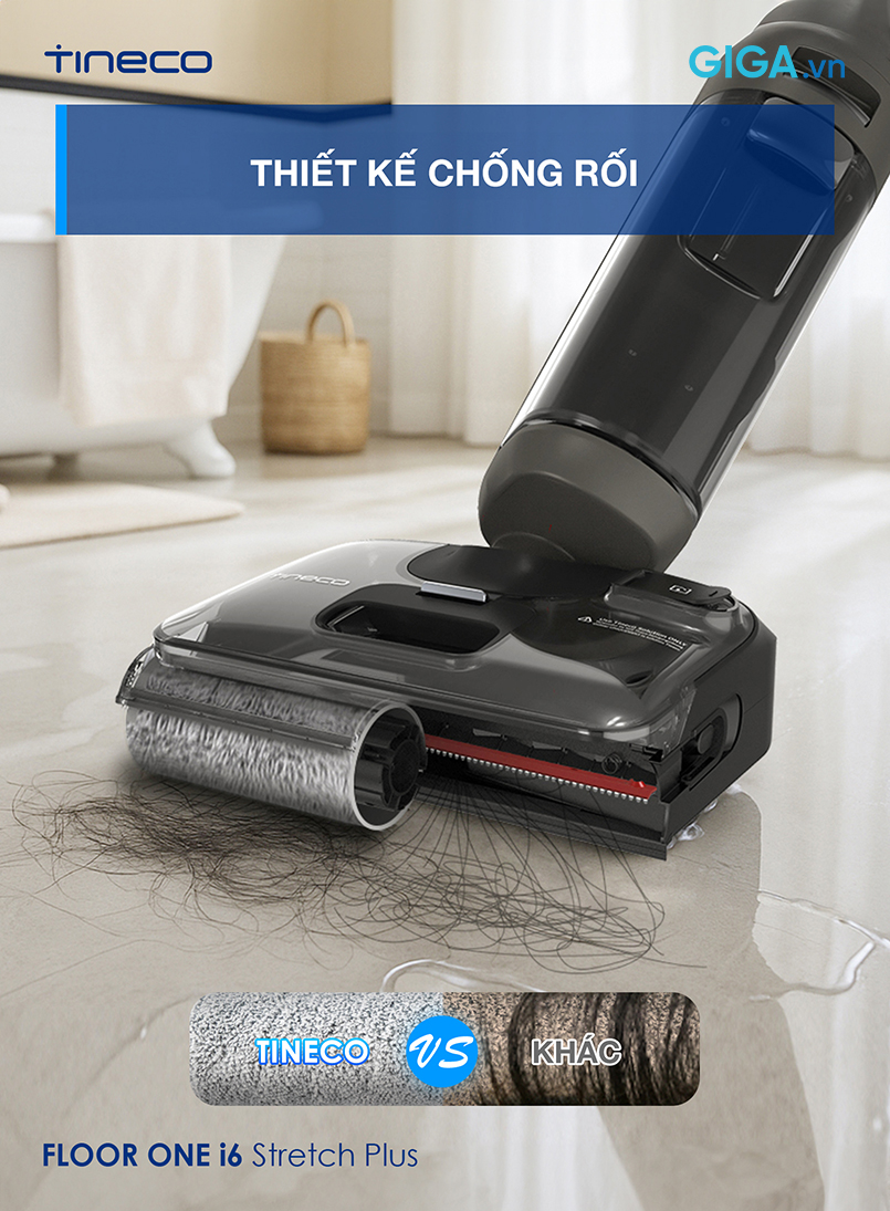 Tineco i6 Stretch Plus chống rối lông tóc công nghệ DualBlock