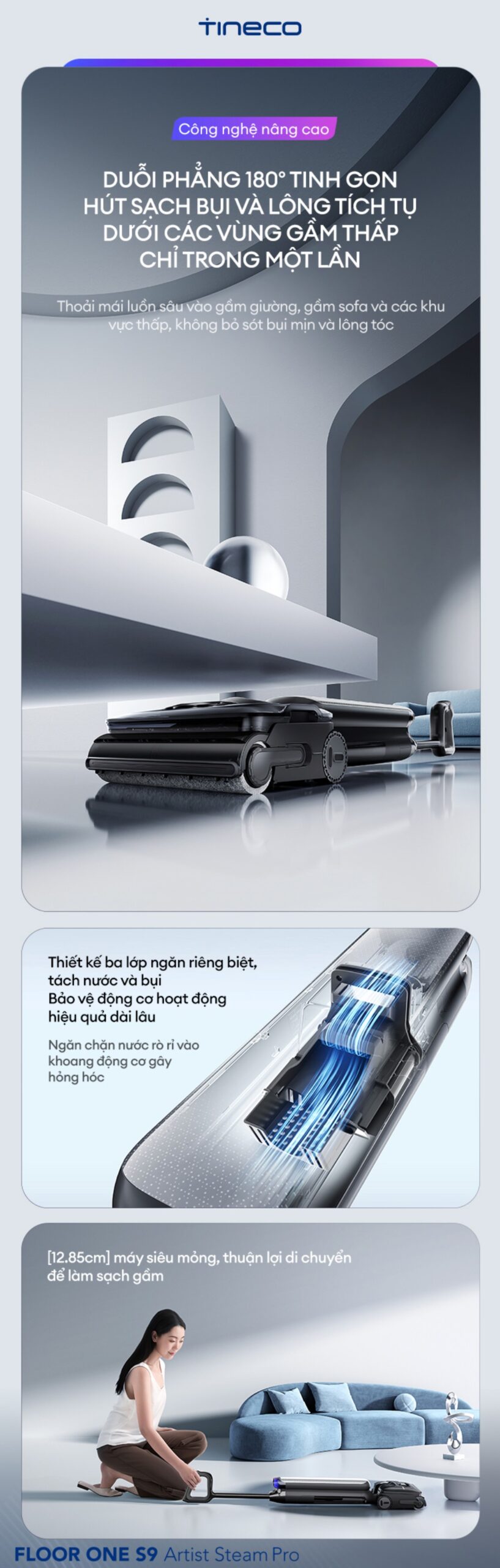 Tineco S9 Stretch Steam Pro ngả phẳng 180 độ luồn gầm sofa