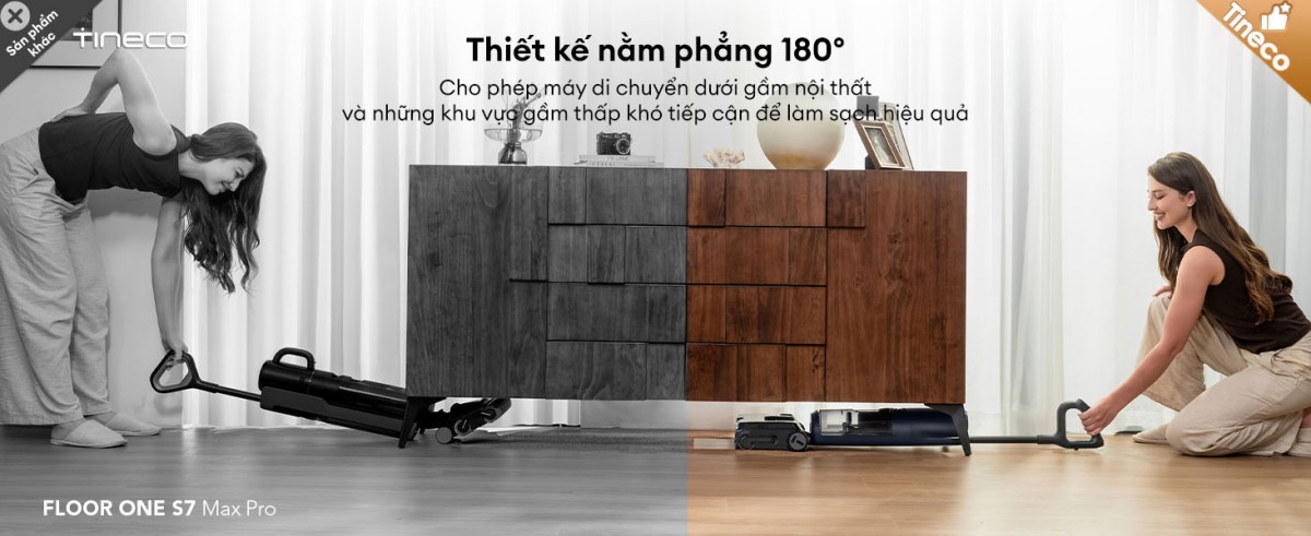 Tineco S7 Max Pro nằm phẳng 13cm dưới gầm nội thất
