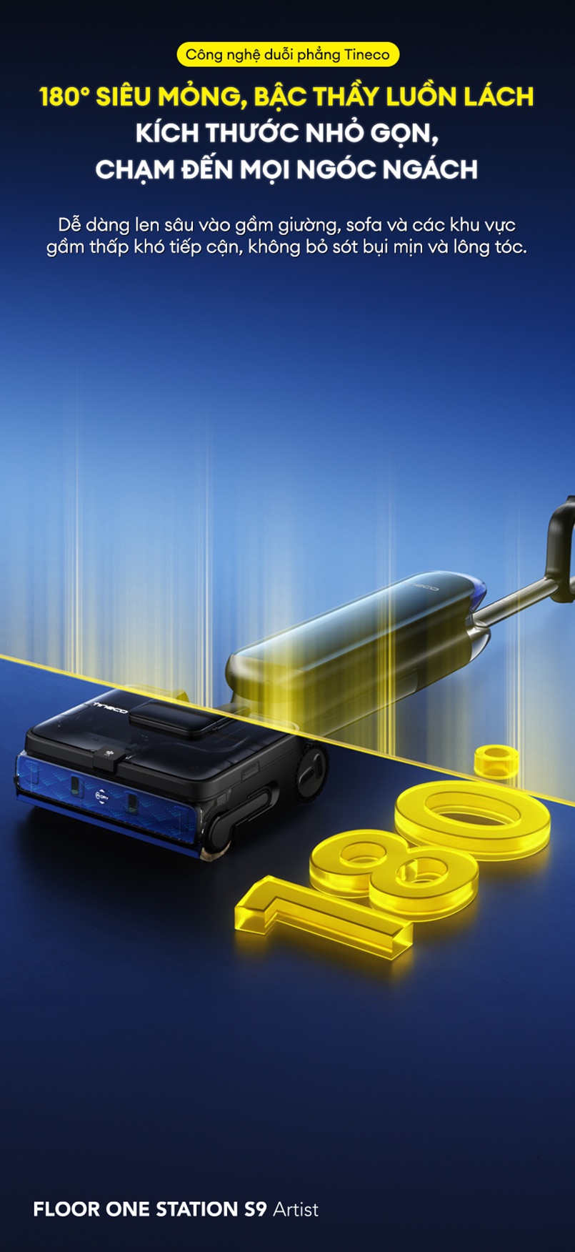 tineco s9 artist thiet ke nam phang 180 do luon duoi sofa