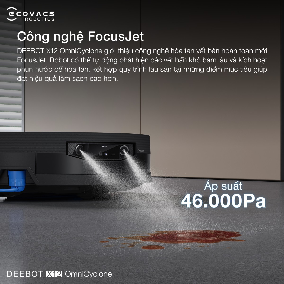 Công nghệ FocusJet phun tia nước áp lực trên X12 OmniCyclone