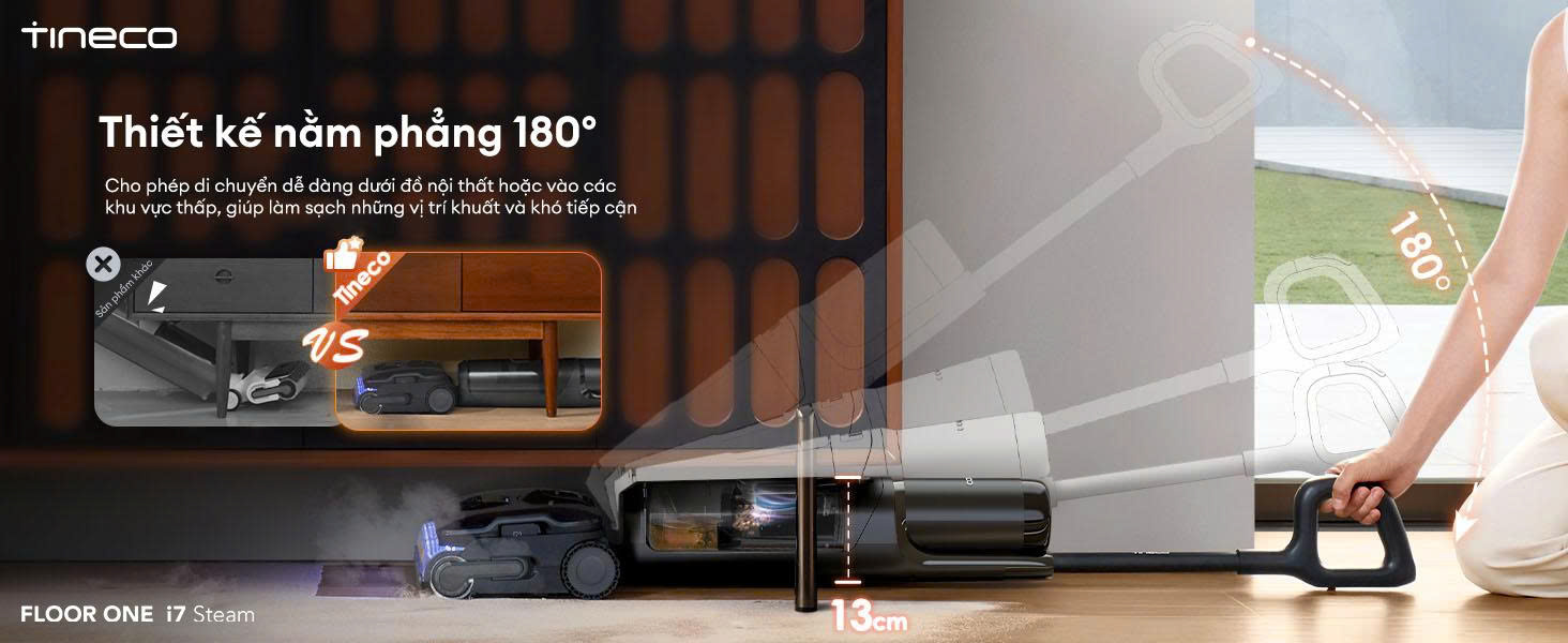 Tineco i7 Steam gập phẳng 180 độ làm sạch gầm sofa